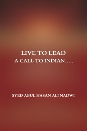 Live to lead: A Call to Indian
