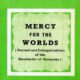 Mercy for the World