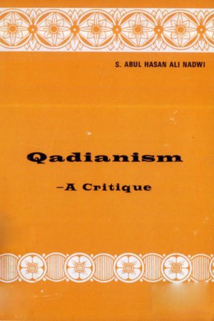 Qadianism - A Critique