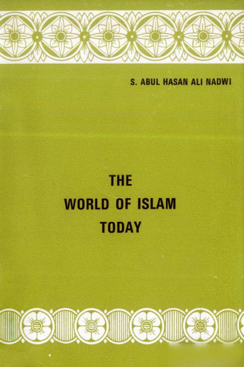 The World of Islam Today